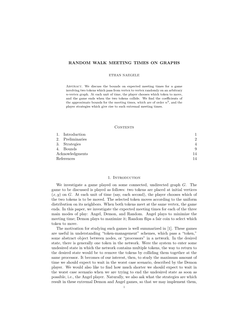 RANDOM WALK MEETING TIMES on GRAPHS Contents 1. Introduction