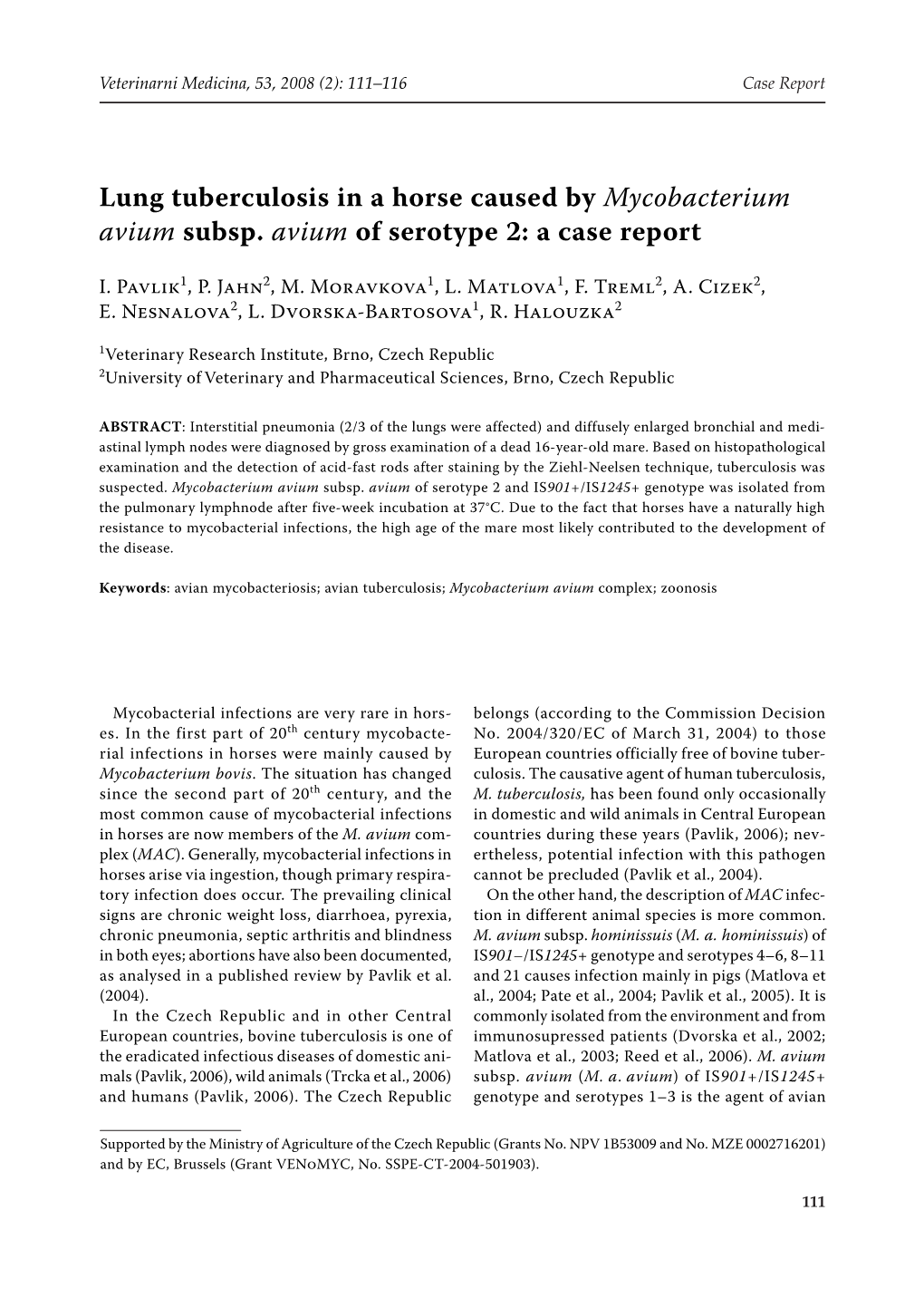 Lung Tuberculosis in a Horse Caused by Mycobacterium Avium Subsp. Avium of Serotype 2: a Case Report