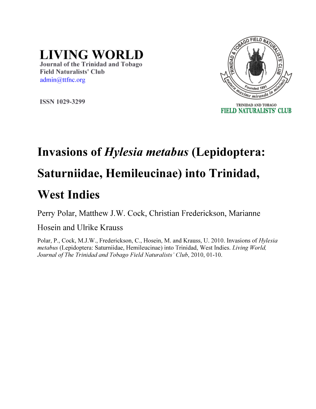 Invasions of Hylesia Metabus (Lepidoptera: Saturniidae, Hemileucinae) Into Trinidad, West Indies Perry Polar, Matthew J.W