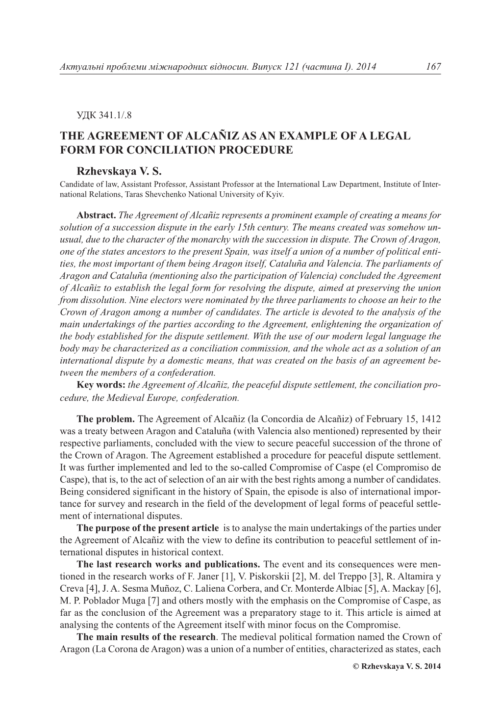 THE AGREEMENT of ALCAÑIZ AS an EXAMPLE of a LEGAL FORM for CONCILIATION PROCEDURE Rzhevskaya V