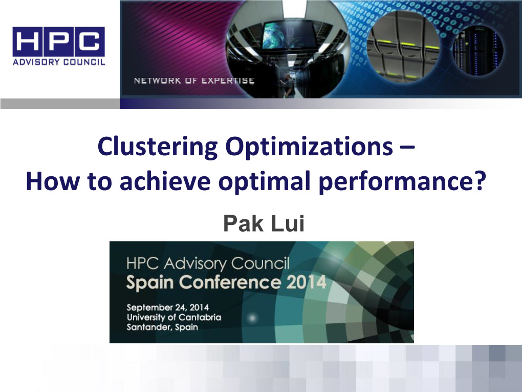 How to Achieve Optimal Performance? Pak Lui 130 Applications Best Practices Published