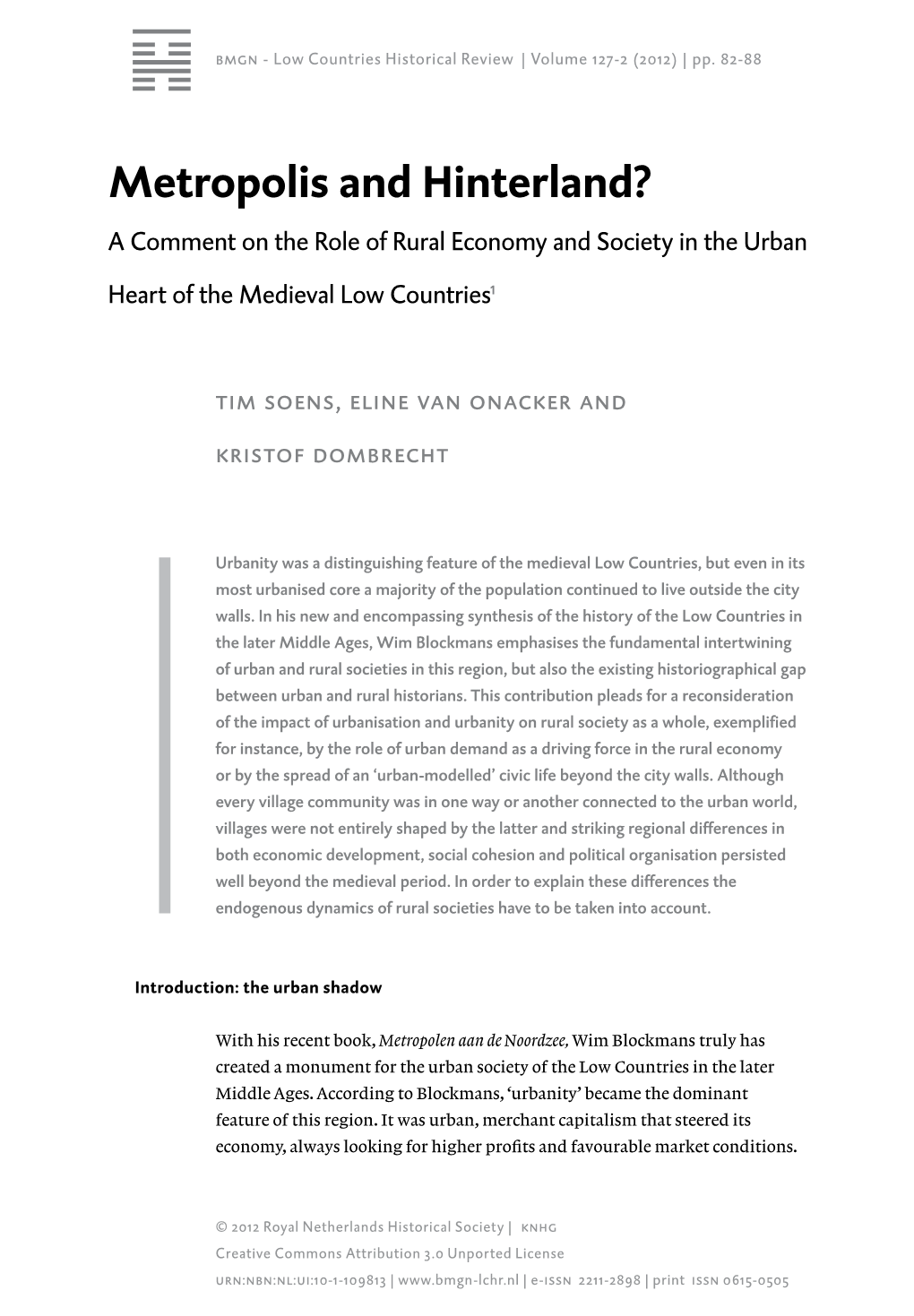 Metropolis and Hinterland? a Comment on the Role of Rural Economy and Society in the Urban Heart of the Medieval Low Countries1