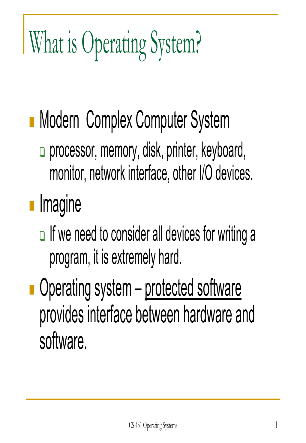 What Is Operating System?