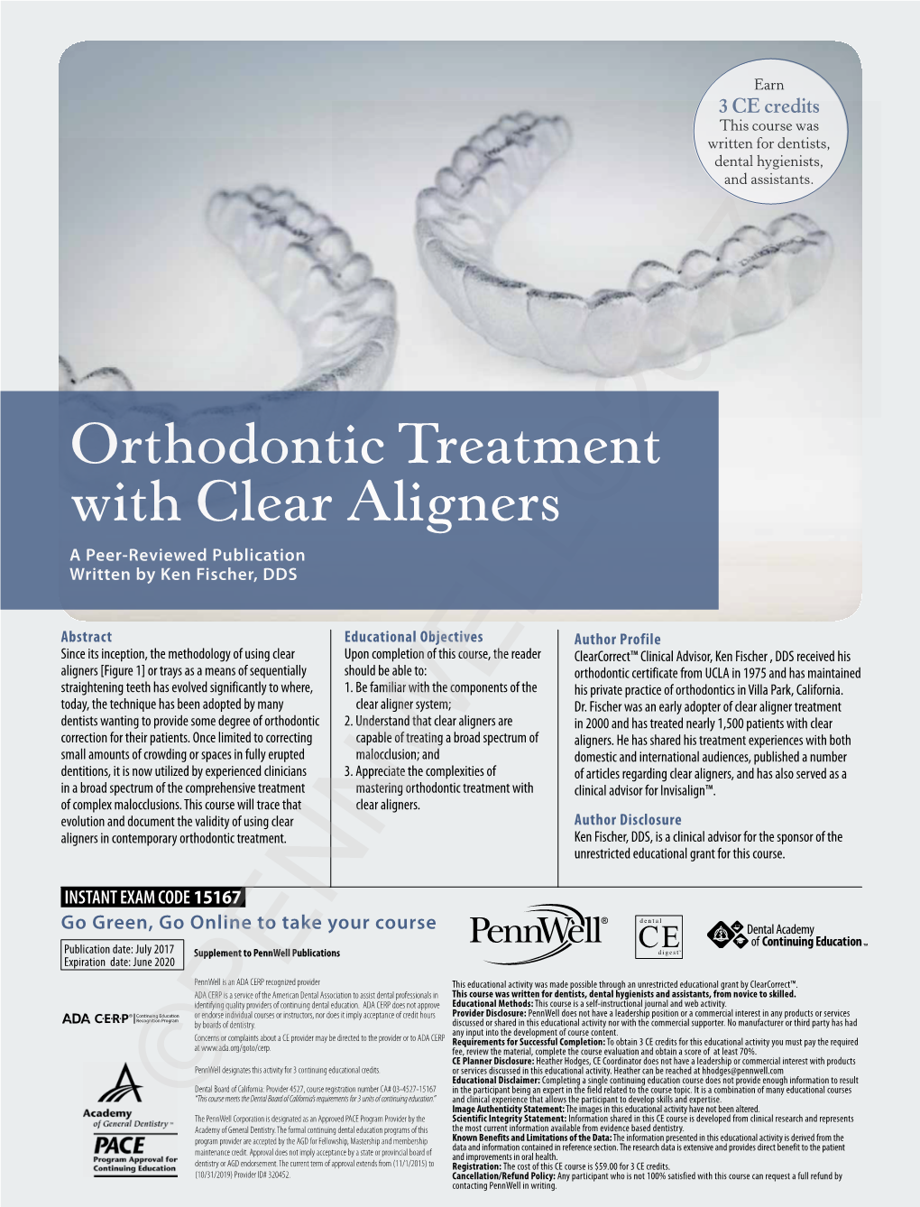 Orthodontic Treatment with Clear Aligners a Peer-Reviewed Publication Written by Ken Fischer, DDS