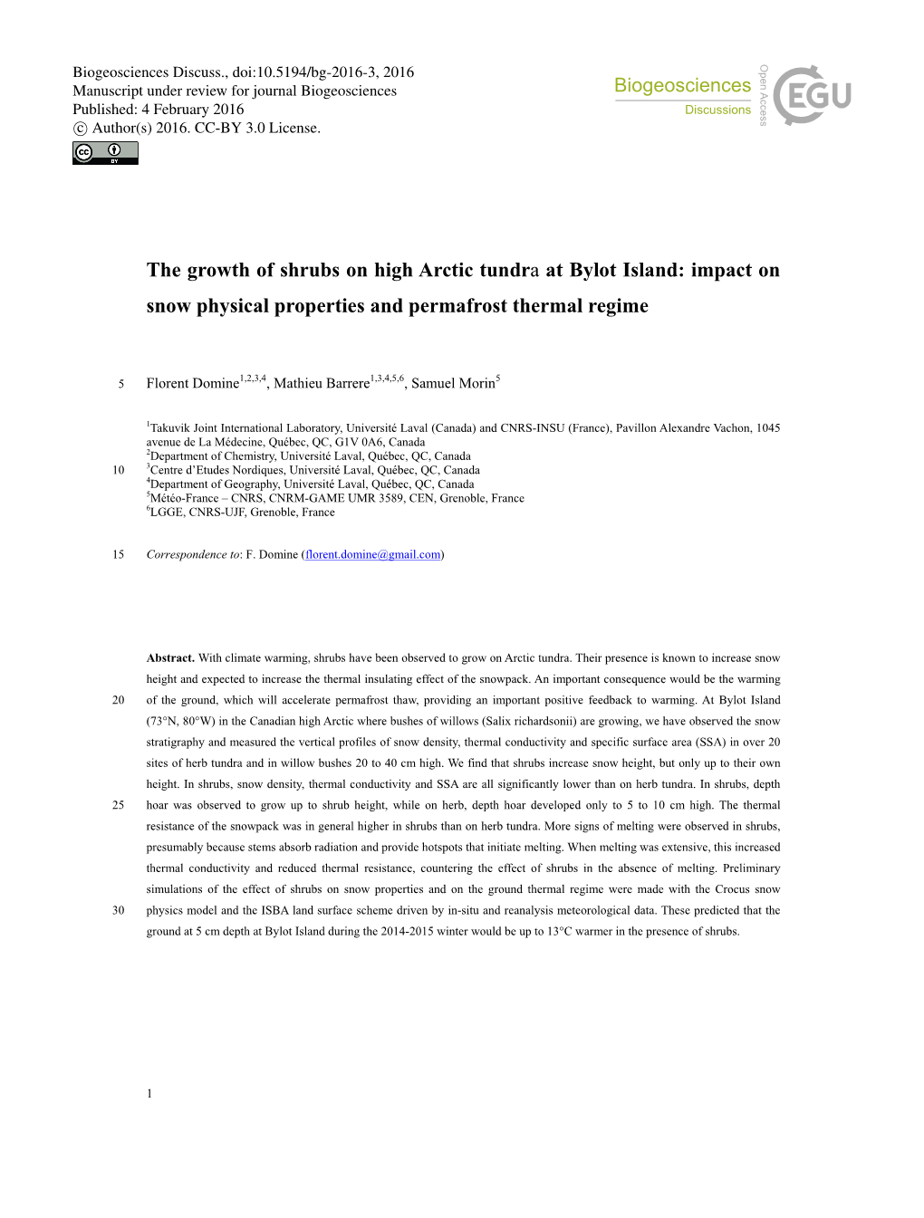 The Growth of Shrubs on High Arctic Tundra at Bylot Island: Impact on Snow Physical Properties and Permafrost Thermal Regime