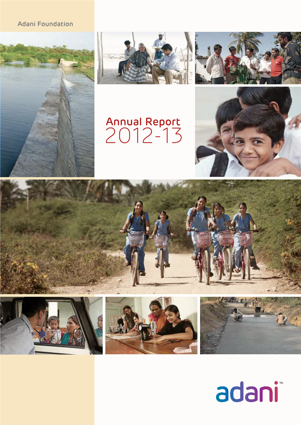 Annual Report 2012-13 Adani Foundation Vision 04 66 Dahej