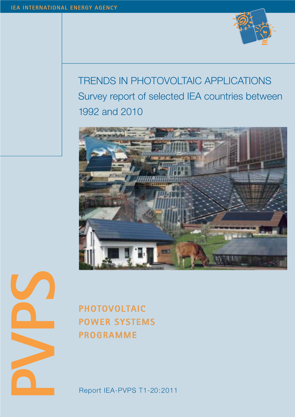 TRENDS in PHOTOVOLTAIC APPLICATIONS Survey Report of Selected IEA Countries Between 1992 and 2010