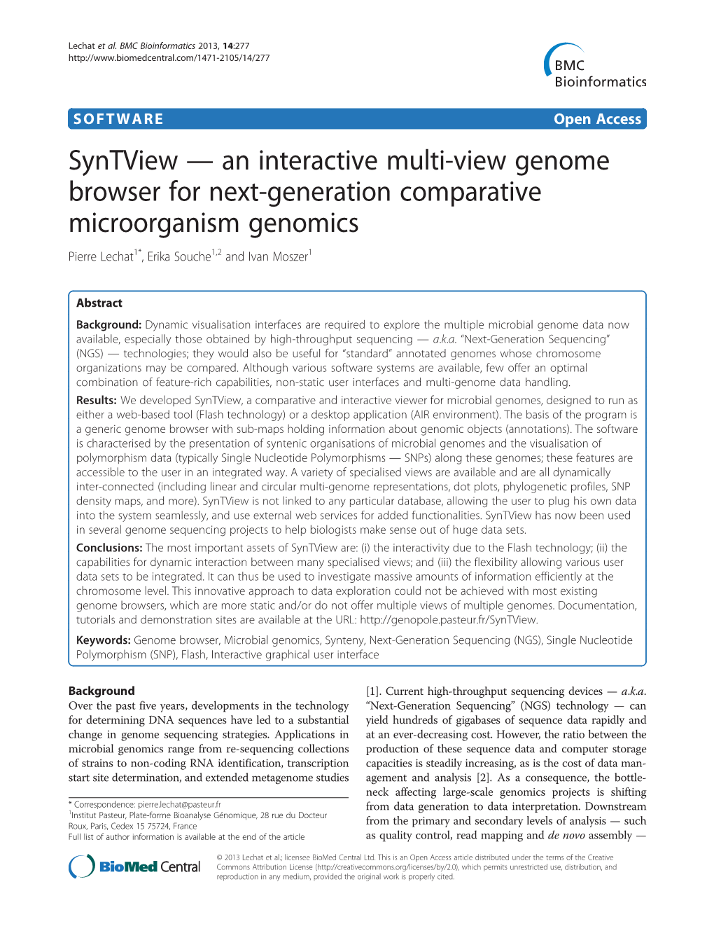 View — an Interactive Multi-View Genome Browser for Next-Generation Comparative Microorganism Genomics Pierre Lechat1*, Erika Souche1,2 and Ivan Moszer1