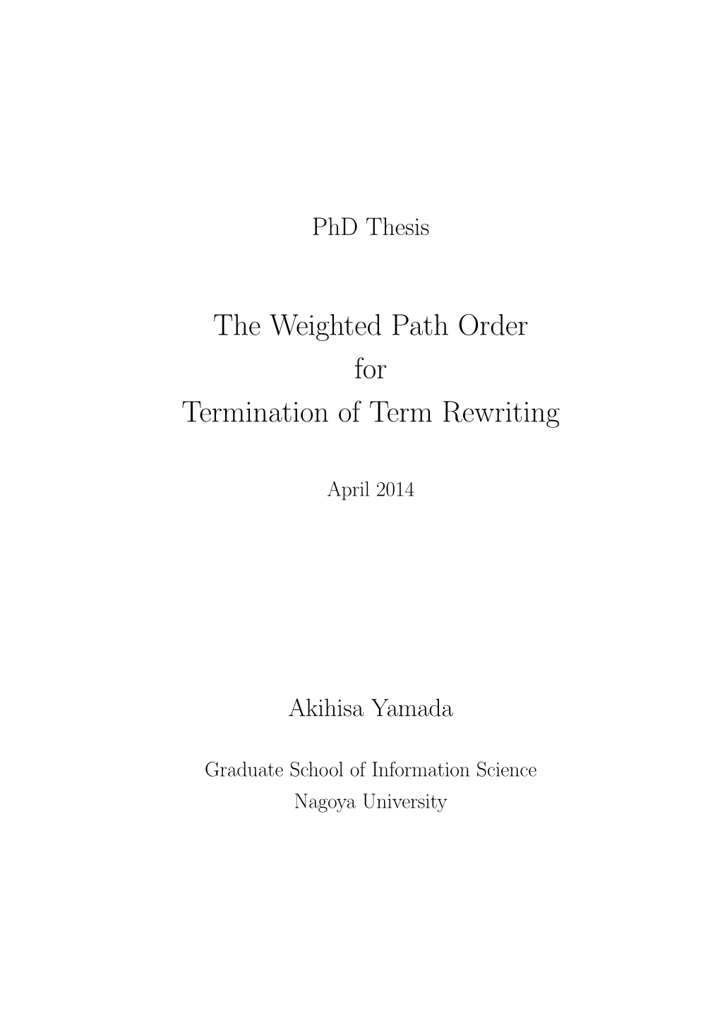 The Weighted Path Order for Termination of Term Rewriting