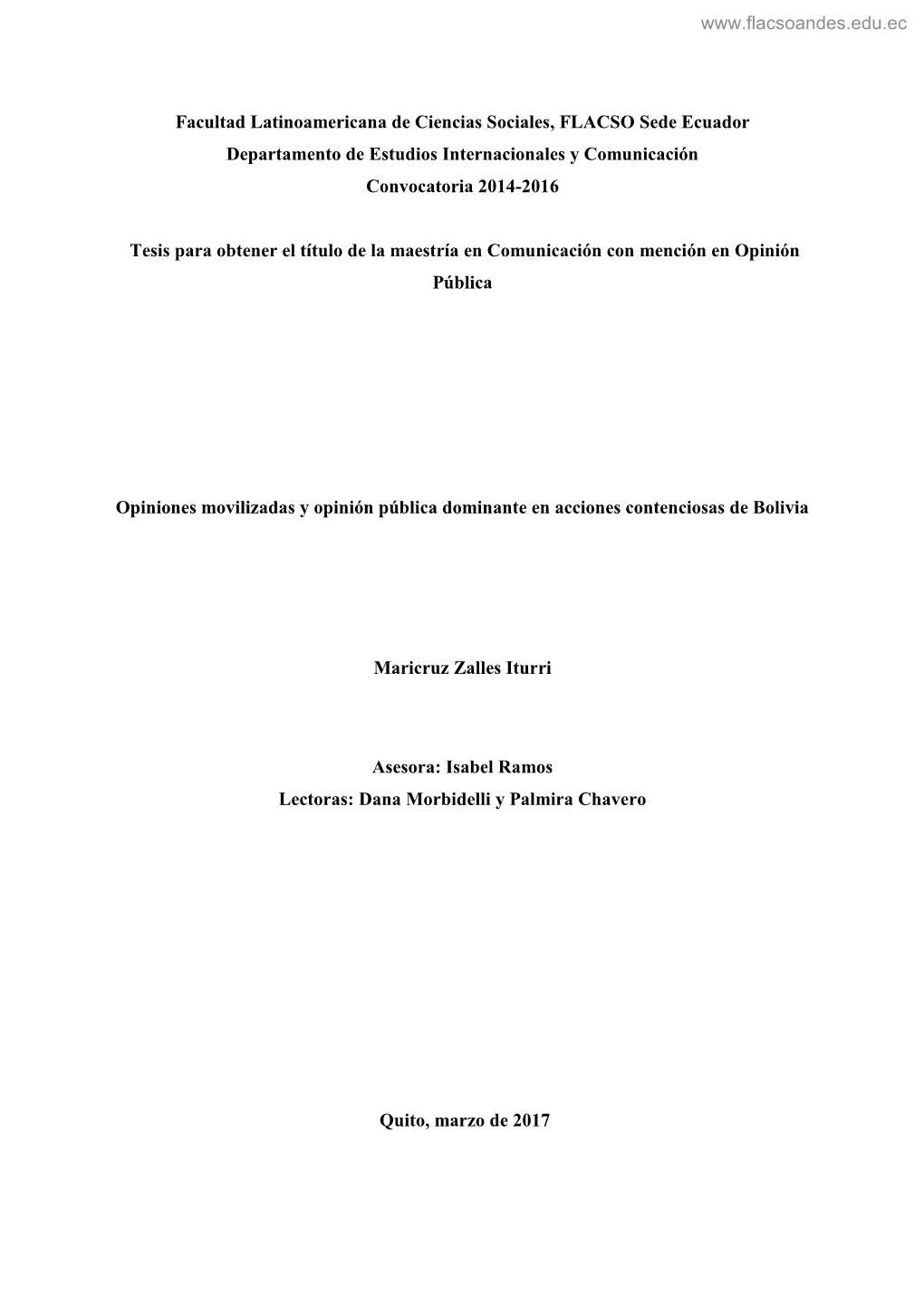 Facultad Latinoamericana De Ciencias Sociales, FLACSO Sede Ecuador Departamento De Estudios Internacionales Y Comunicación Convocatoria 2014-2016