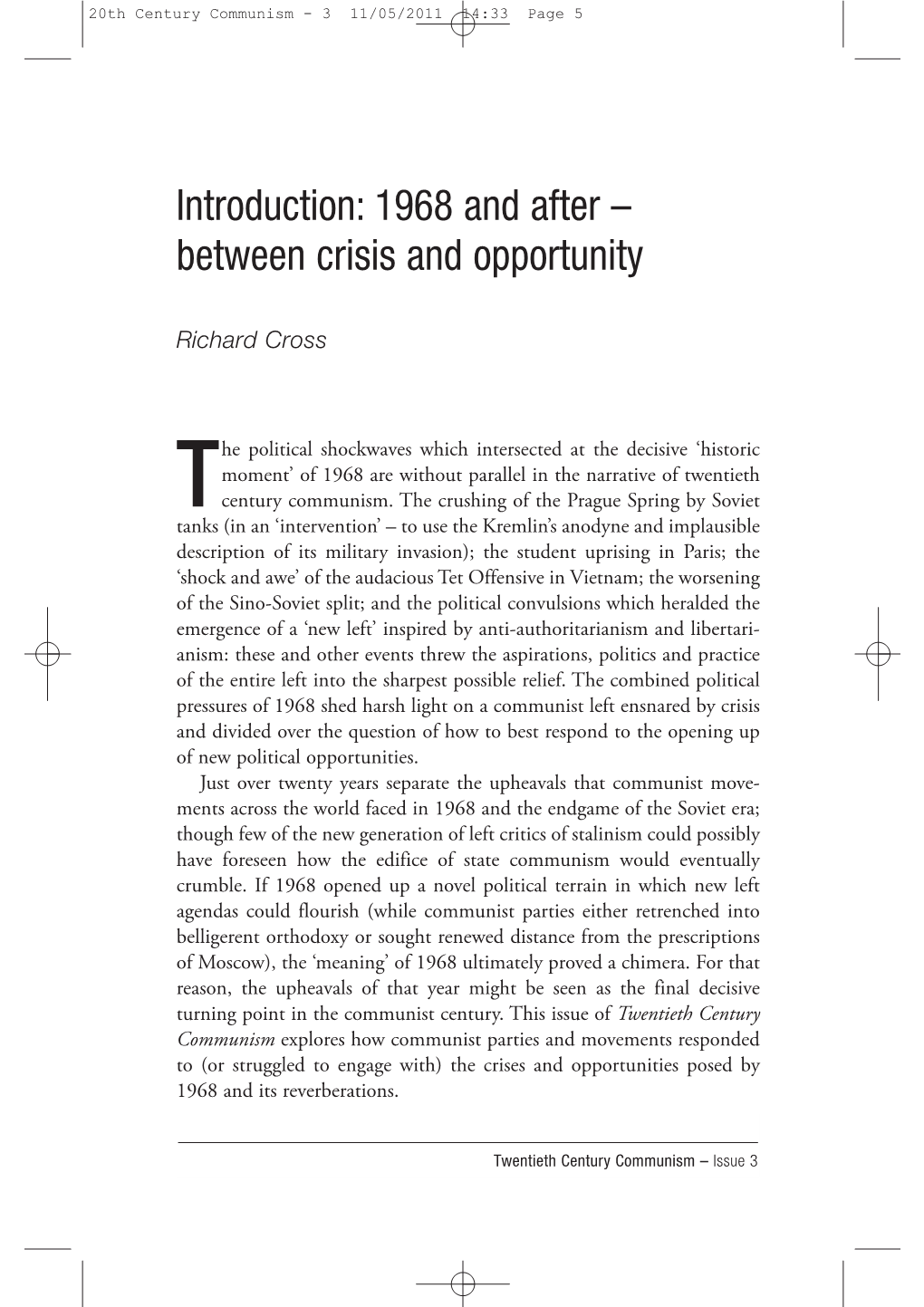1968 and After – Between Crisis and Opportunity