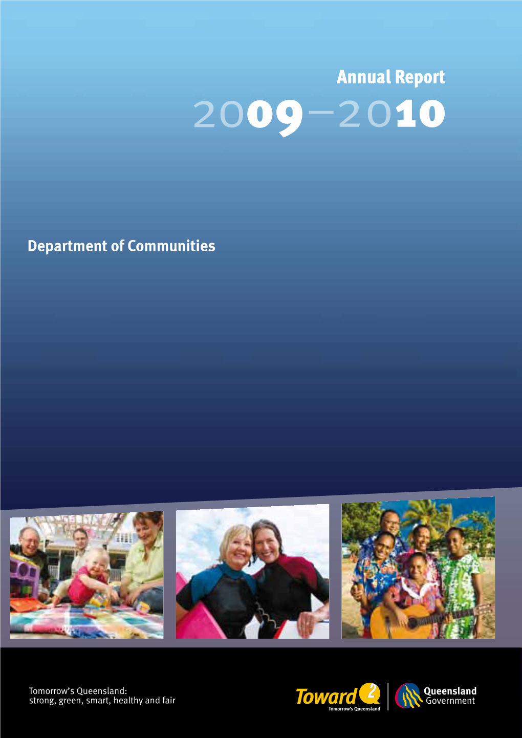Annual Report 2009-10 for the Department of Communities