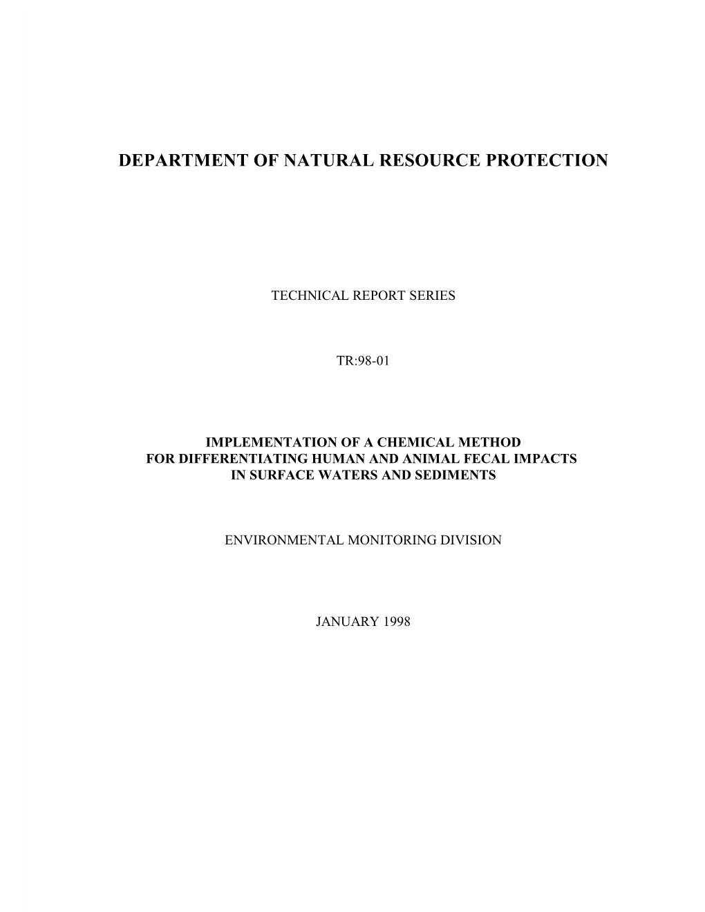 Implementation of a Chemical Method for Differentiating Human and Animal Fecal Impacts in Surface Waters and Sediments