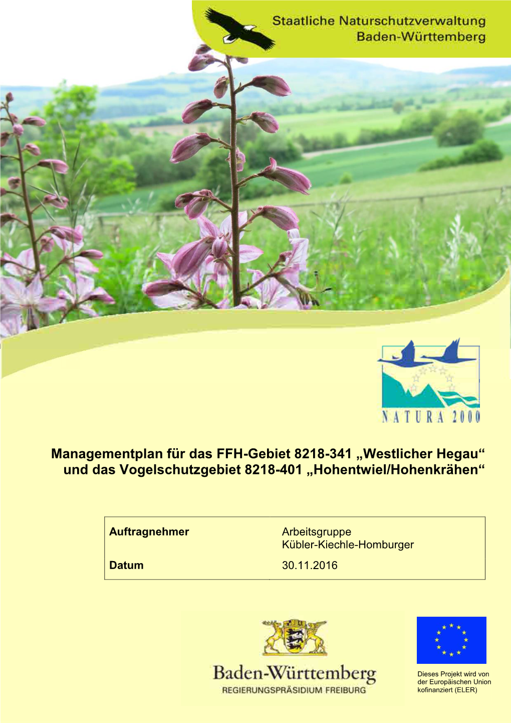 Managementplan Für Das FFH-Gebiet 8218-341 „Westlicher Hegau“ Und Das Vogelschutzgebiet 8218-401 „Hohentwiel/Hohenkrähen“