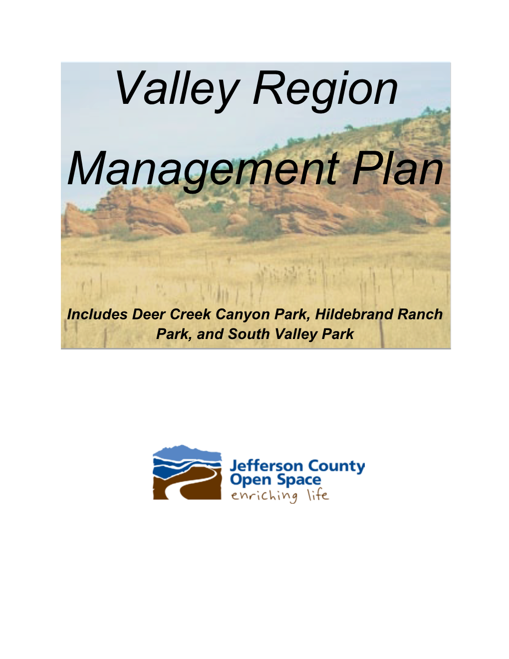 Valley Region Management Plan