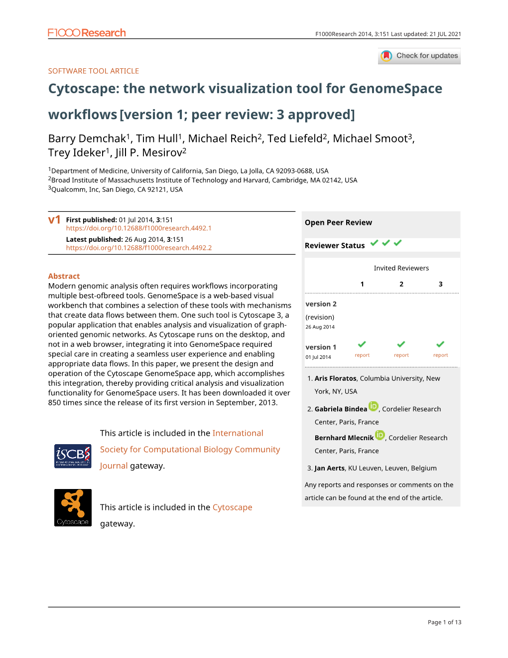 Cytoscape: the Network Visualization Tool for Genomespace Workflows [Version 1; Peer Review: 3 Approved]