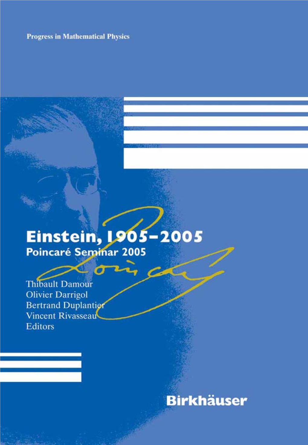 Damour T., Et Al. (Eds.) Einstein, 1905-2005. Poincare Seminar 2005