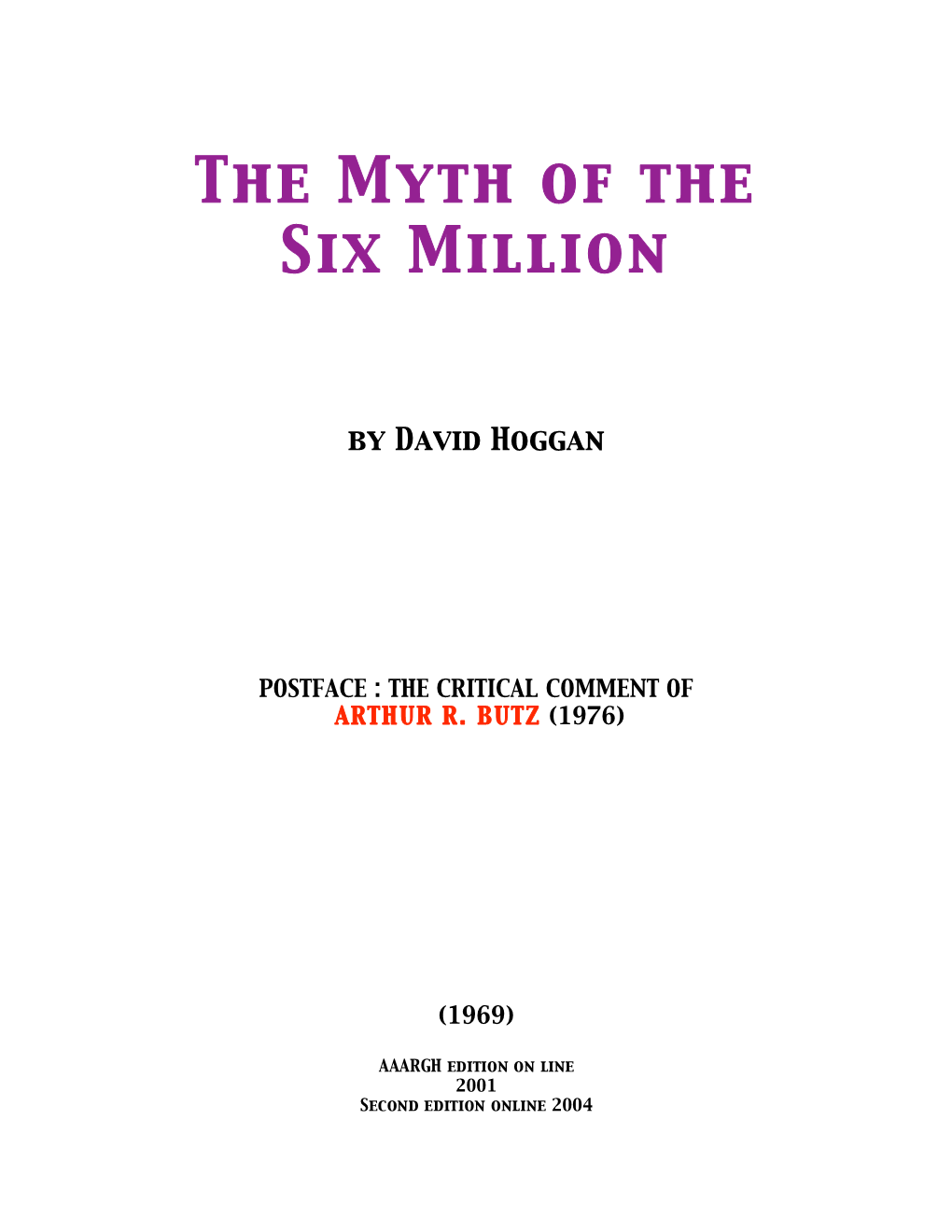 The Myth of the Six Million