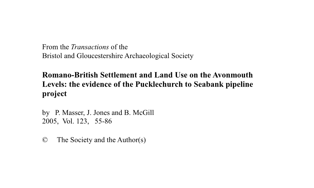 Romano-British Settlement and Land Use on the Avonmouth Levels: the Evidence of the Pucklechurch to Seabank Pipeline Project by P