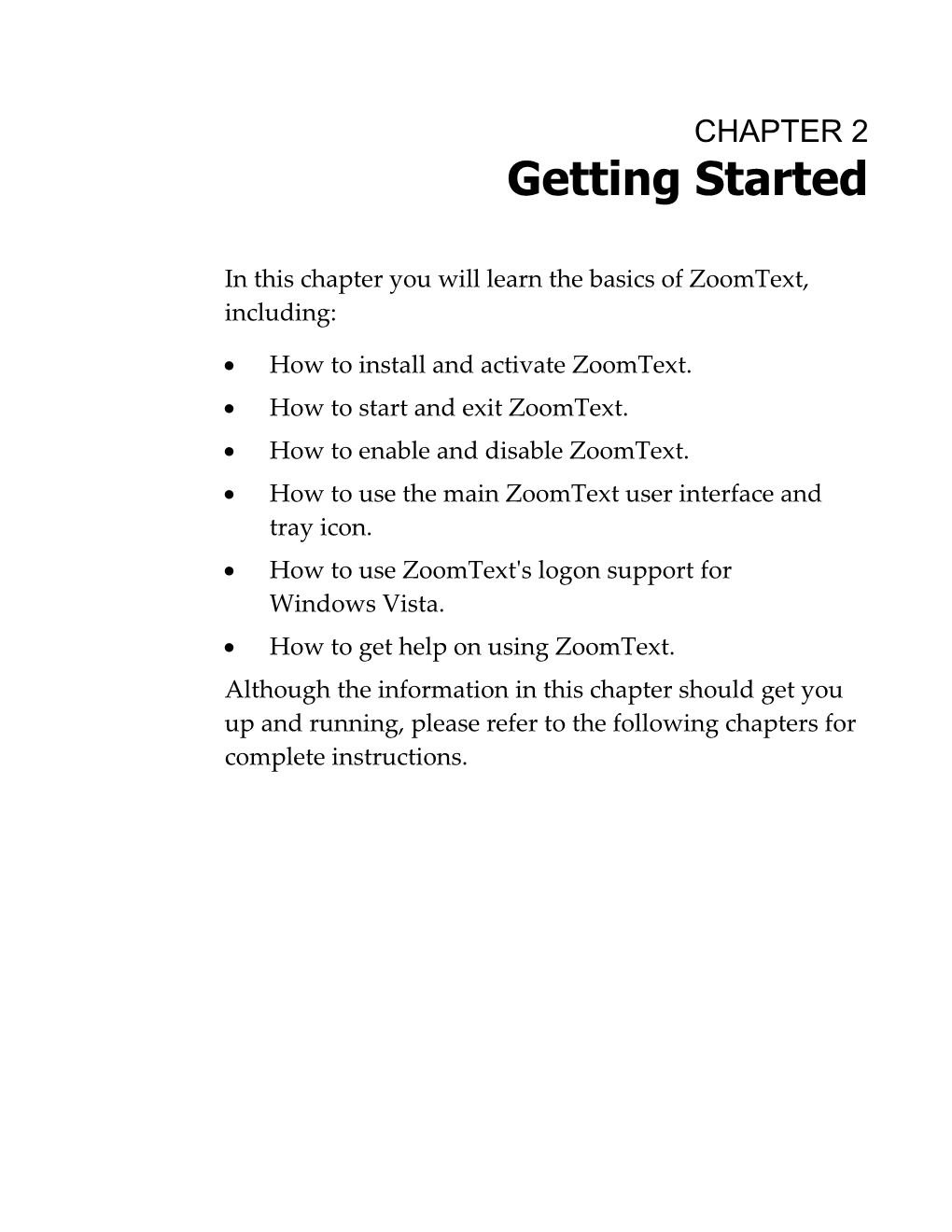 In This Chapter You Will Learn the Basics of Zoomtext, Including