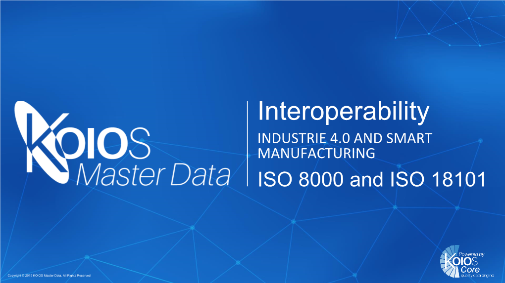 Industrie 4.0 and Interoperability