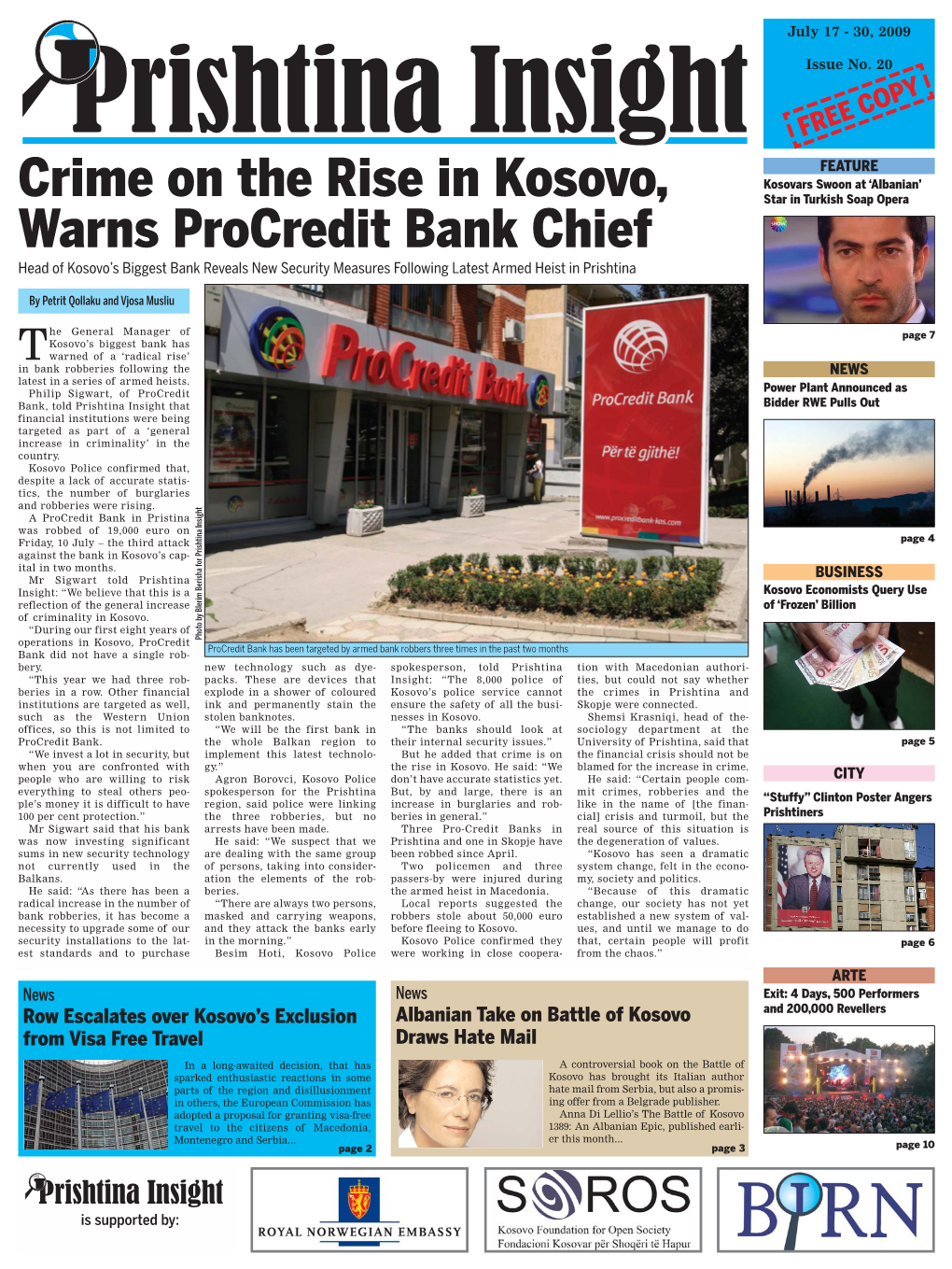 Prishtina Insight That Bidder RWE Pulls out Financial Institutions Were Being Targeted As Part of a ‘General Increase in Criminality’ in the Country