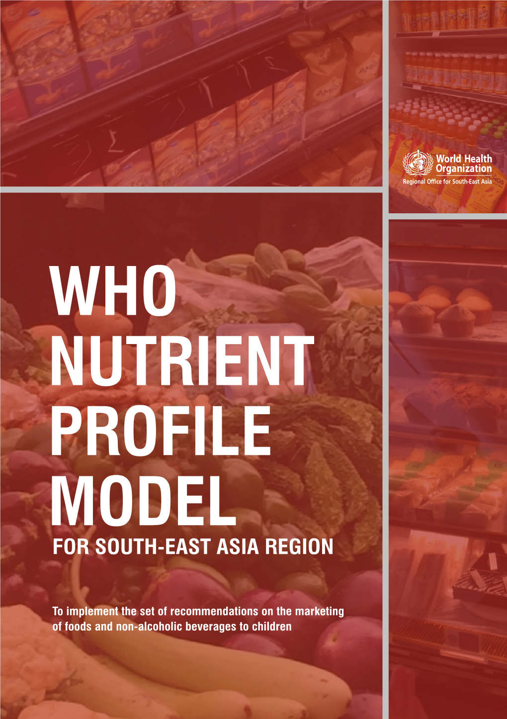 Who Nutrient Profile Model for South-East Asia Region