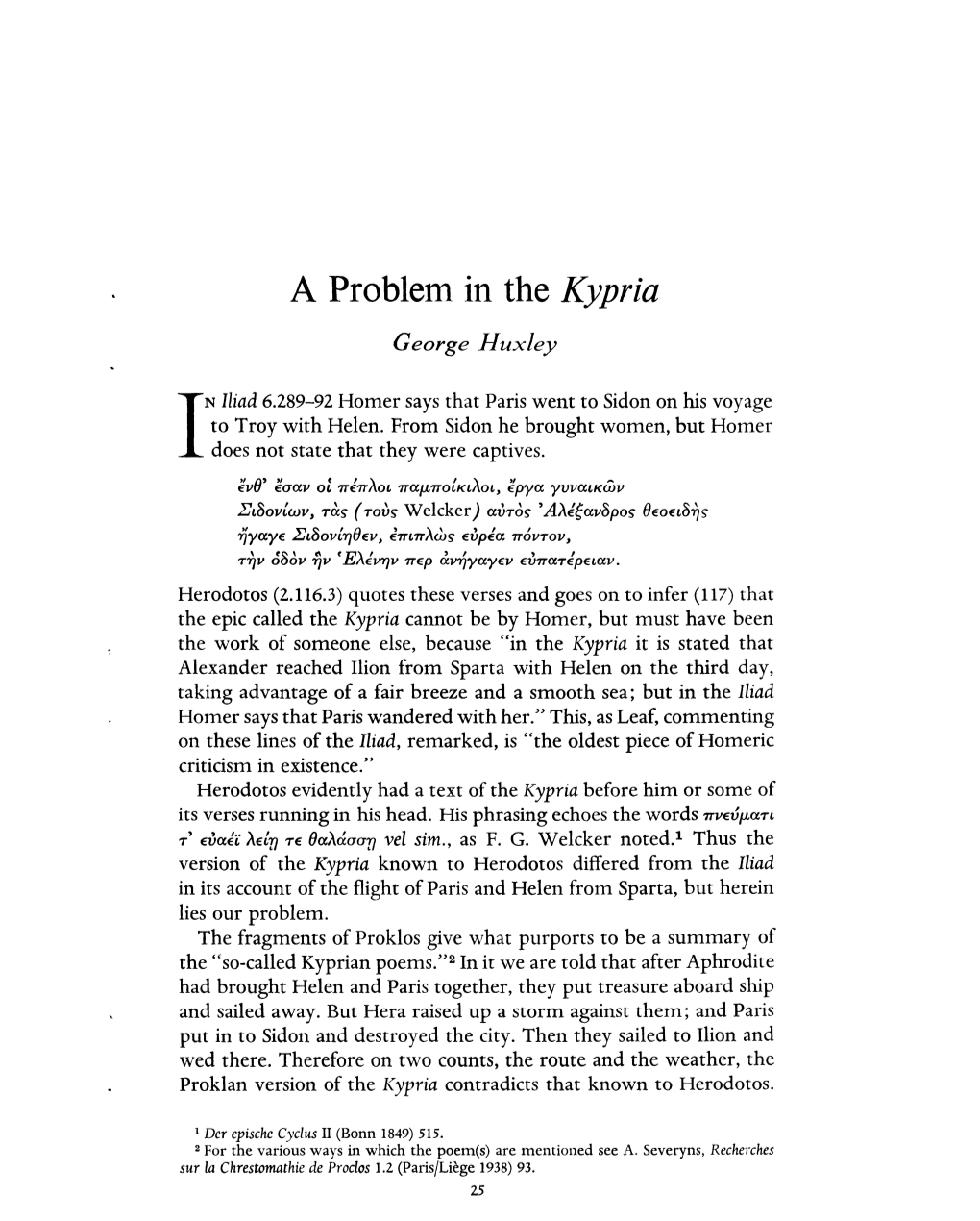 Iliad 6.289-92 Homer Says That Paris Went to Sidon on His Voyage I to Troy with Helen