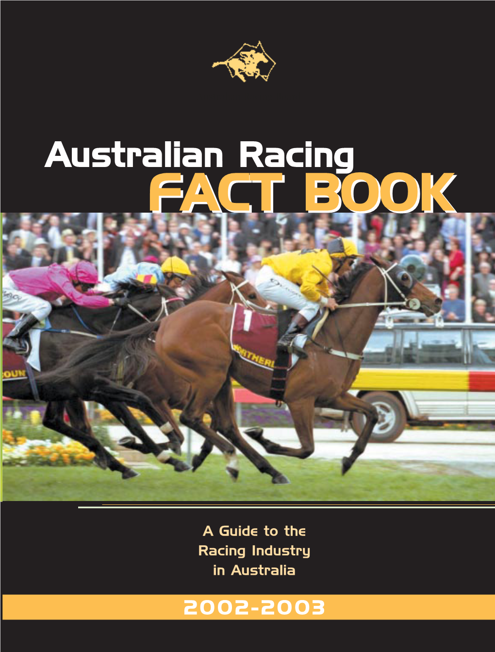 Australian Racing Board Australian Racing FACTFACT BOOKBOOK