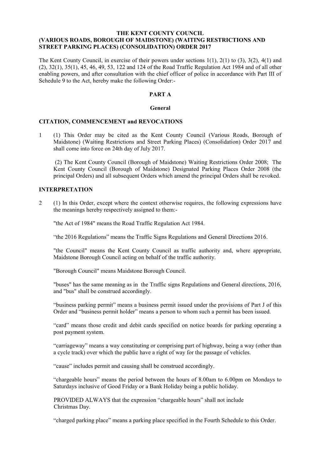 Waiting Restrictions and Street Parking Places) (Consolidation) Order 2017