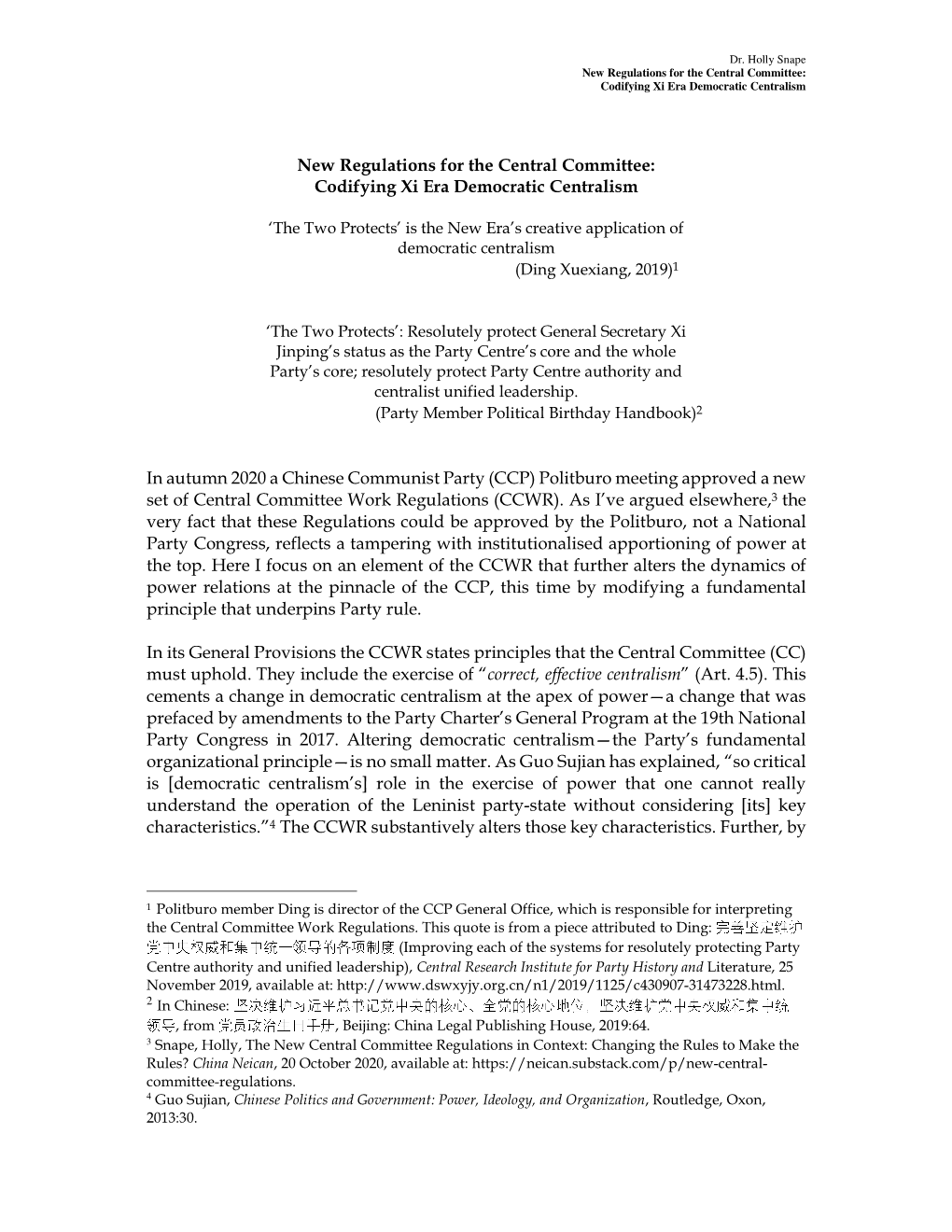 New Regulations for the Central Committee: Codifying Xi Era Democratic Centralism in Autumn 2020 a Chinese Communist Party