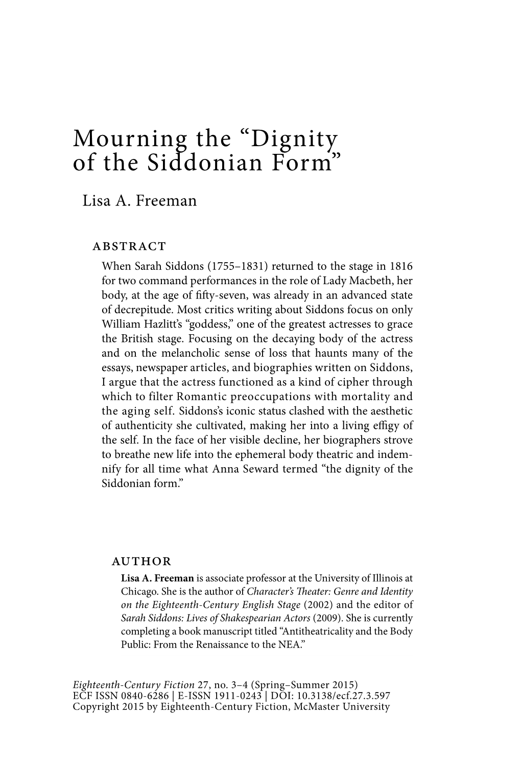 Mourning the “Dignity of the Siddonian Form” Lisa A