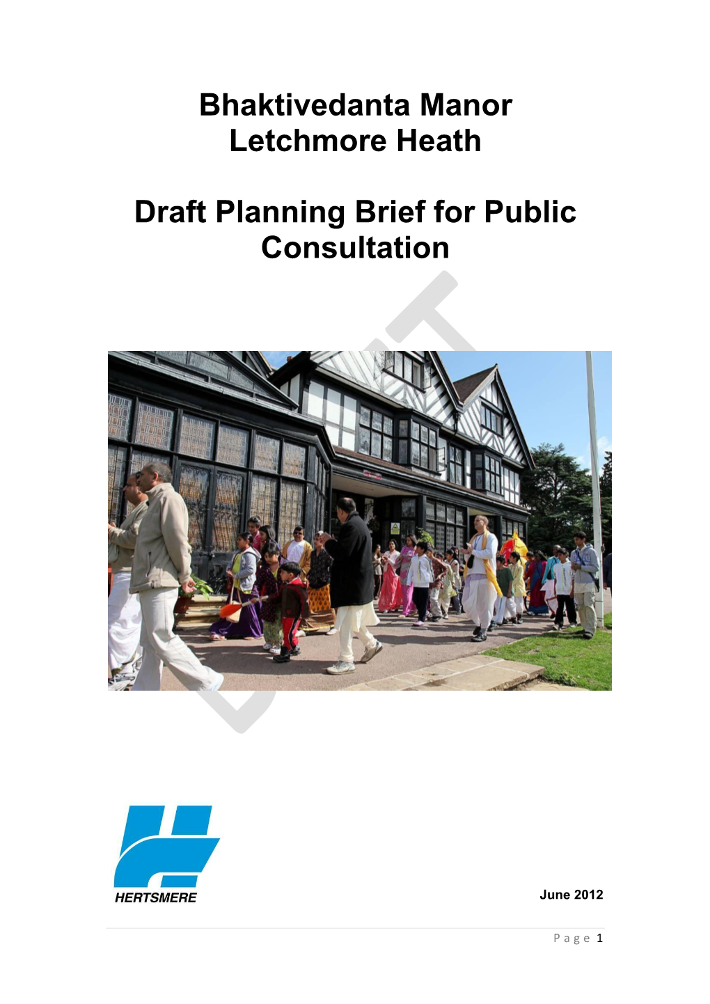 Bhaktivedanta Manor Letchmore Heath Draft Planning Brief For