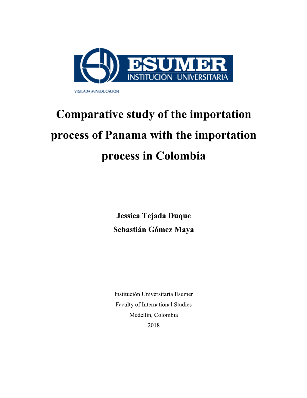Comparative Study of the Importation Process of Panama with the Importation Process in Colombia