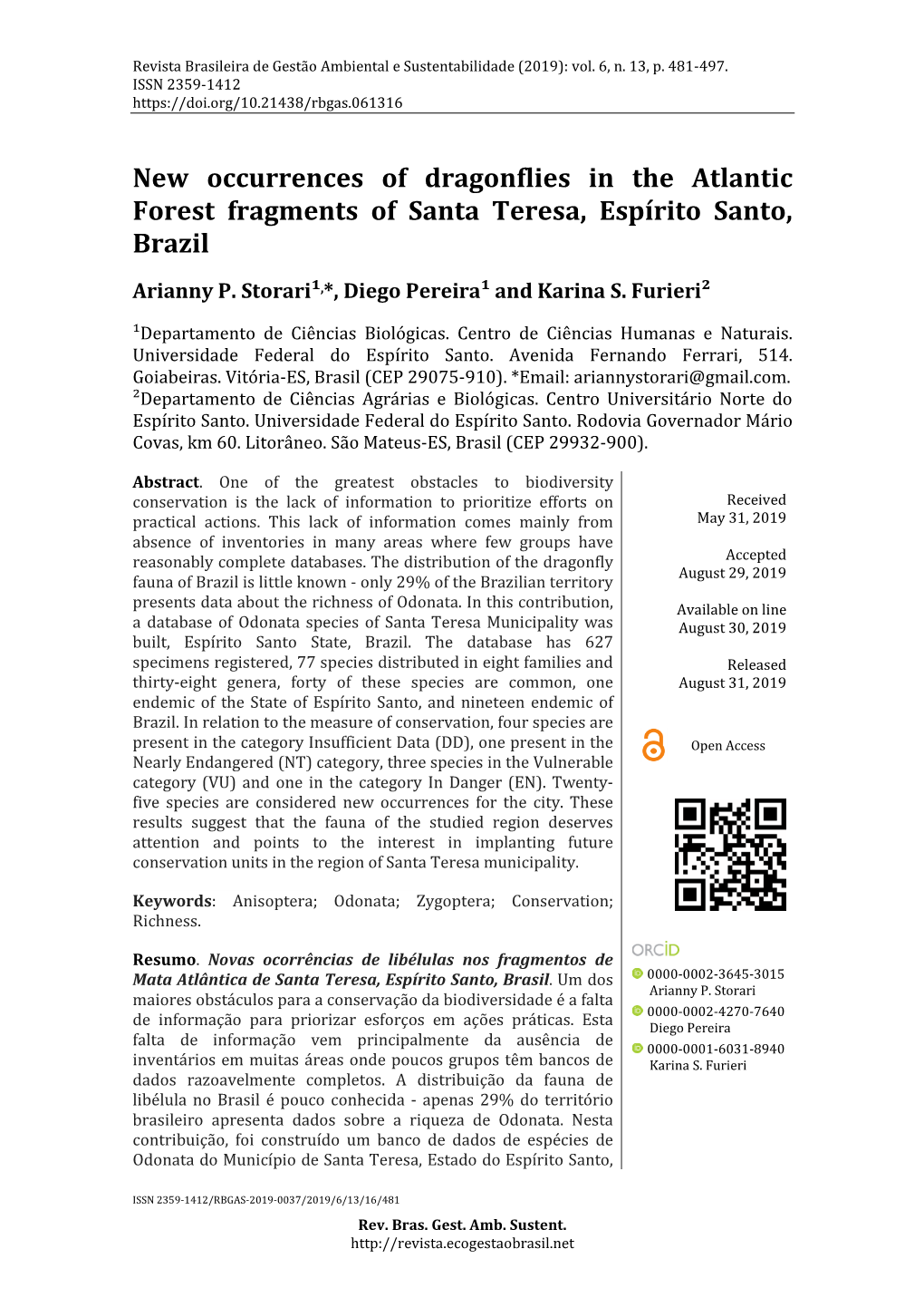 New Occurrences of Dragonflies in the Atlantic Forest Fragments of Santa Teresa, Espírito Santo, Brazil