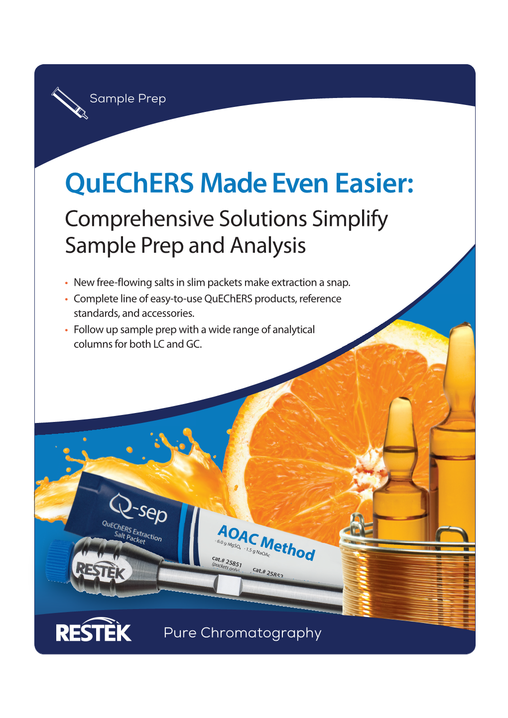 Quechers Made Even Easier: Comprehensive Solutions Simplify Sample Prep and Analysis