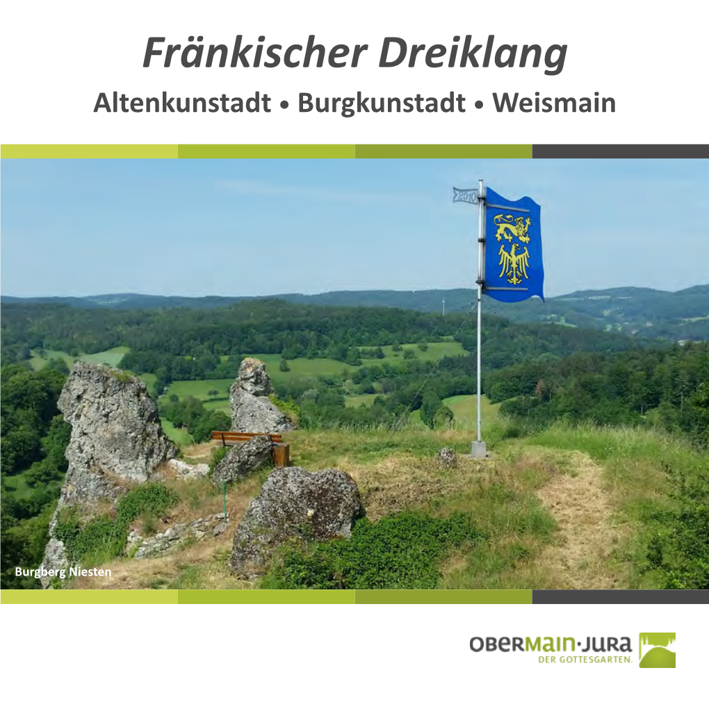 Fränkischer Dreiklang Altenkunstadt • Burgkunstadt • Weismain