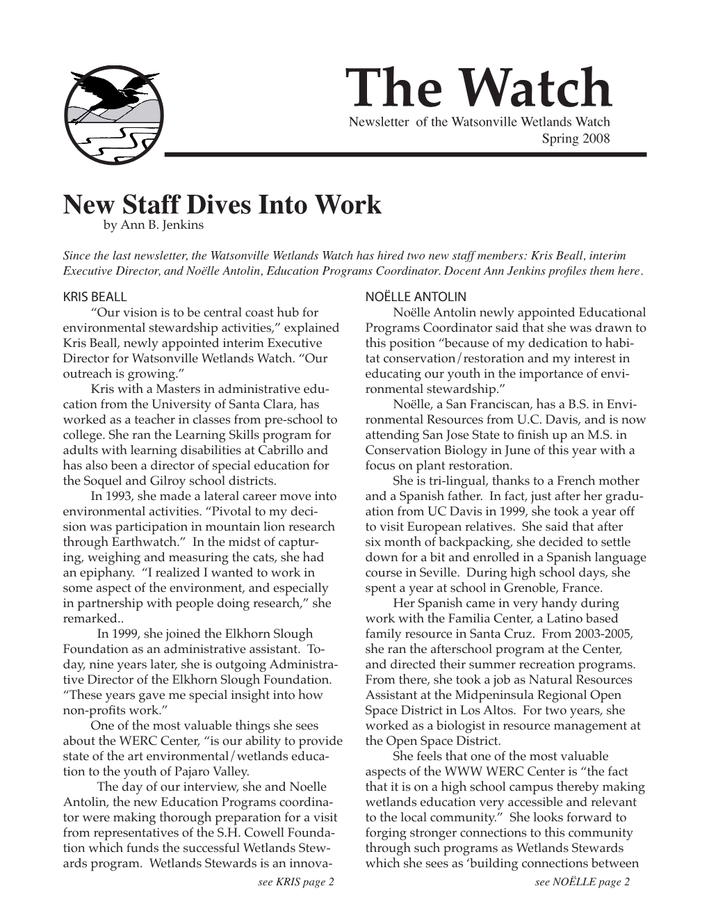 The Watch Newsletter of the Watsonville Wetlands Watch Spring 2008
