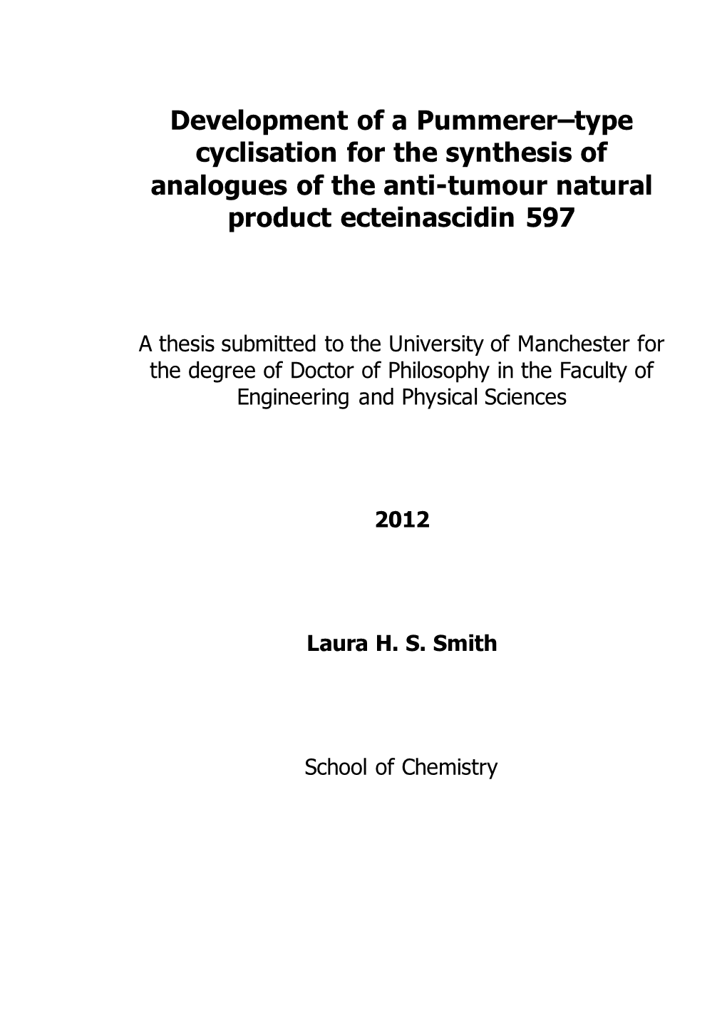 Development of a Pummerer–Type Cyclisation for the Synthesis of Analogues of the Anti-Tumour Natural Product Ecteinascidin 597