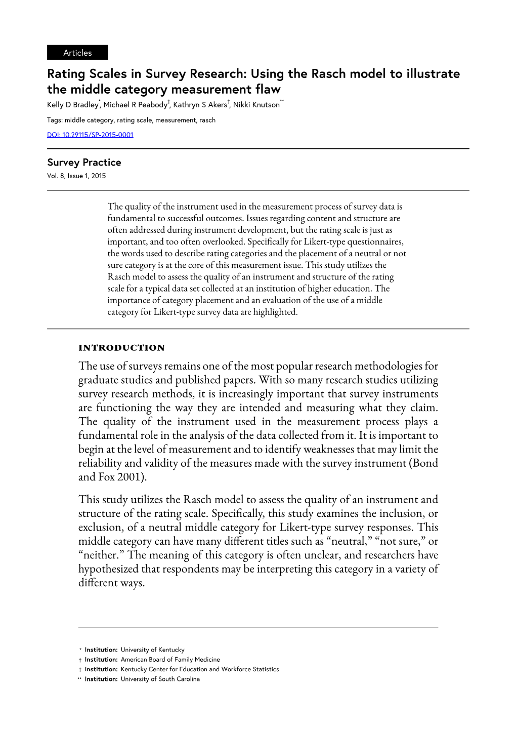 Using the Rasch Model to Illustrate the Middle Category Measurement Flaw Introduction