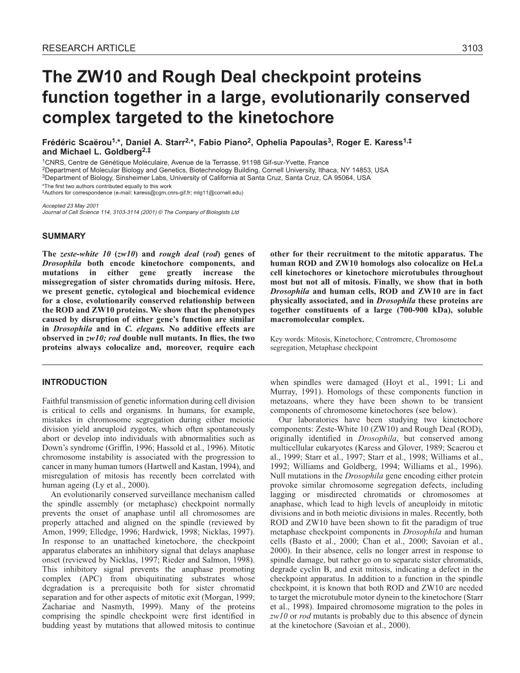 Conservation of a ROD/ZW10 Complex 3105 Treated for 60 Seconds with 0.5% Triton X-100 in PHEM to Remove Polyacrylamide Gels