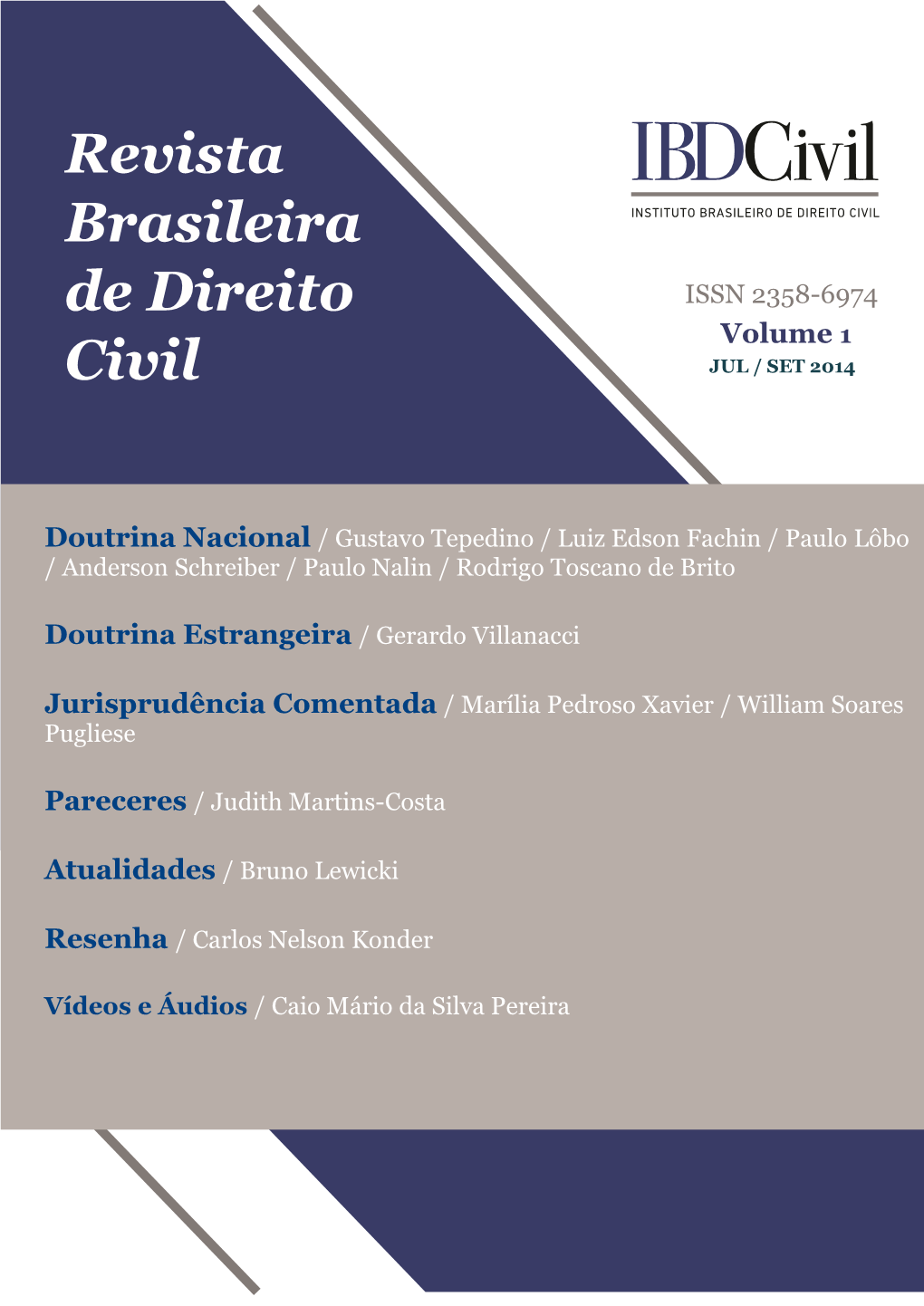 ISSN 2358-6974 De Direito Volume 1 Civil JUL / SET 2014
