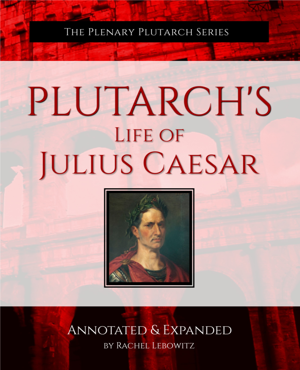 Appendix Plutarch's Life of Julius Caesar