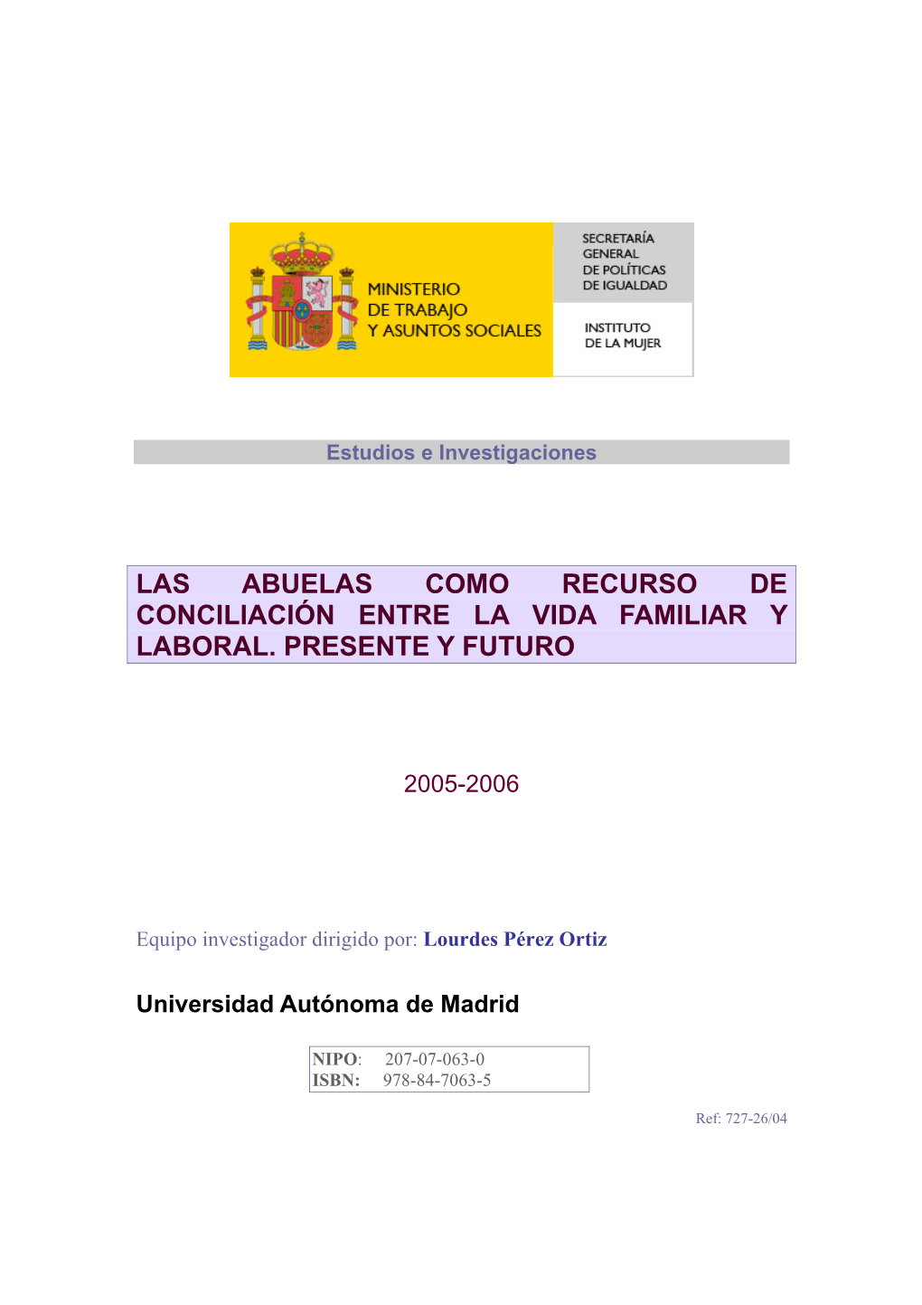 Abuelas Como Recurso De Conciliación Entre La Vida Familiar Y Laboral