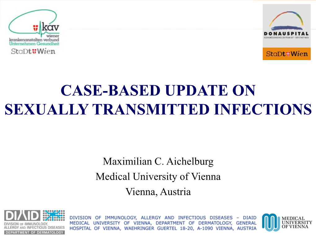 Case-Based Update on Sexually Transmitted Infections