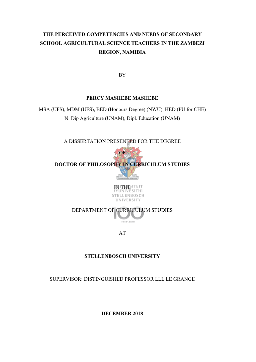 The Perceived Competencies and Needs of Secondary School Agricultural Science Teachers in the Zambezi Region, Namibia