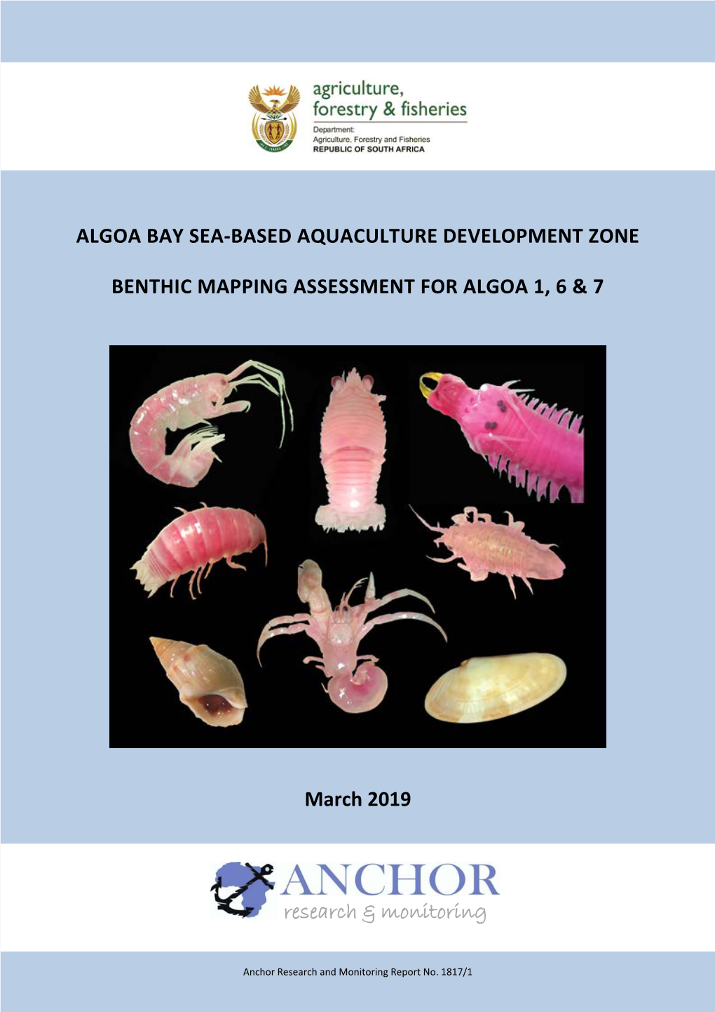 ALGOA BAY SEA-BASED AQUACULTURE DEVELOPMENT ZONE BENTHIC MAPPING ASSESSMENT for ALGOA 1, 6 & 7 Research & Monitoring