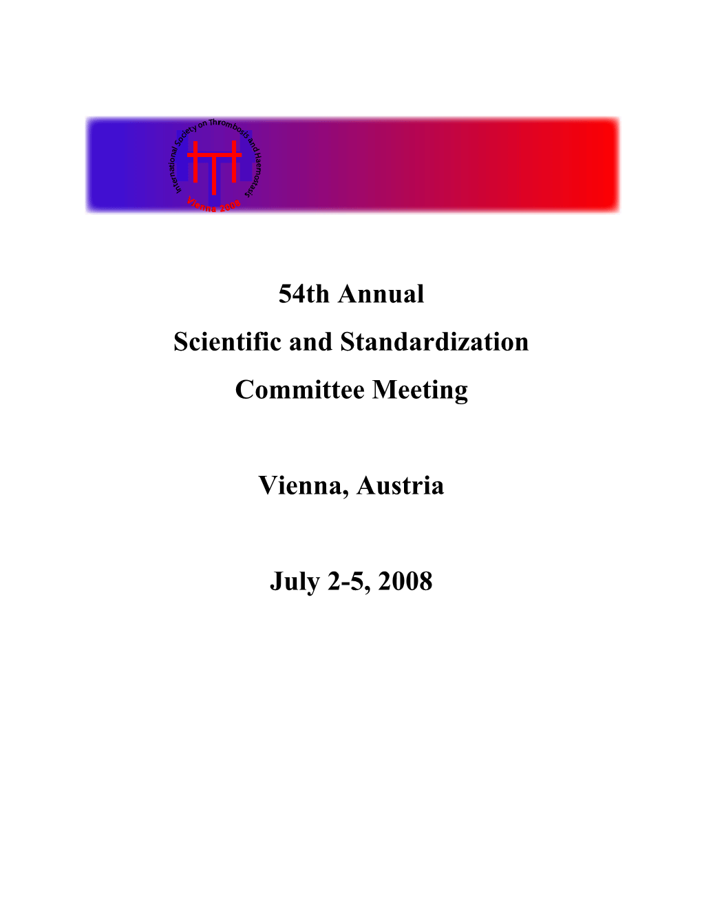 54Th Annual Scientific and Standardization Committee Meeting