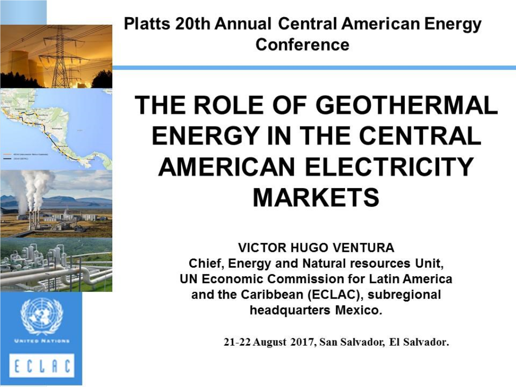 The Role of Geothermal Energy in the Central American Electricity Markets