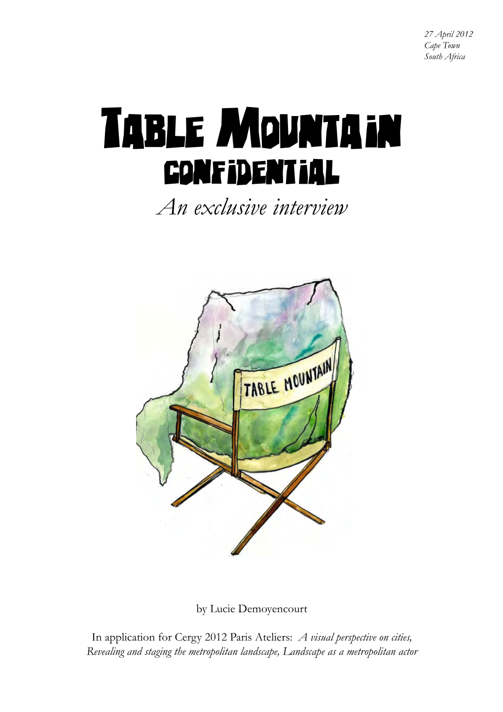 Table Mountain Confidential an Exclusive Interview